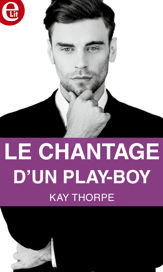 Le chantage d'un play-boy - 1 Mar 2019