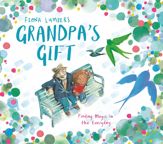 Grandpa's Gift - 27 May 2021