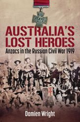 Australia's Lost Heroes - 1 May 2024