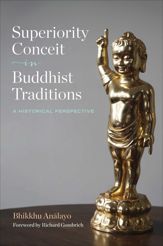 Superiority Conceit in Buddhist Traditions - 9 Feb 2021