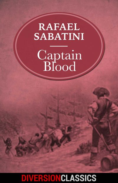 Captain Blood (Diversion Classics)