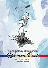 An Anthology of Romanian Women Poets - 1 Aug 2022