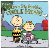 You're a Big Brother, Charlie Brown! - 13 Feb 2018