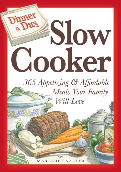 Dinner a Day Slow Cooker