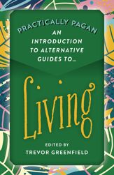 Practically Pagan - An Introduction to Alternative Guides to Living - 21 May 2021