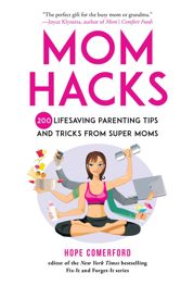 Mom Hacks - 16 Apr 2019