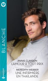 L'amour à tout prix - Une infirmière en Thaïlande - 1 Jul 2020