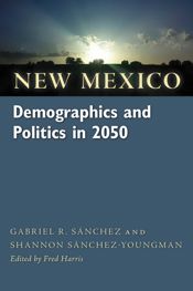 New Mexico Demographics and Politics in 2050 - 1 Jul 2015