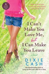 I Can't Make You Love Me, but I Can Make You Leave - 5 Apr 2011