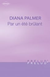Par un été brûlant (Harlequin Prélud') - 1 Jul 2007