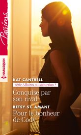 Conquise par son rival - Pour le bonheur de Cody - 1 Jun 2017
