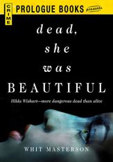 Dead, She Was Beautiful - 15 Feb 2012