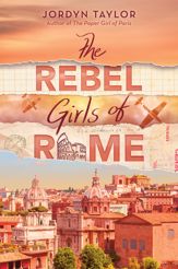 The Rebel Girls of Rome - 8 Jul 2025