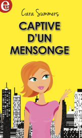 Captive d'un mensonge - 1 Jun 2018