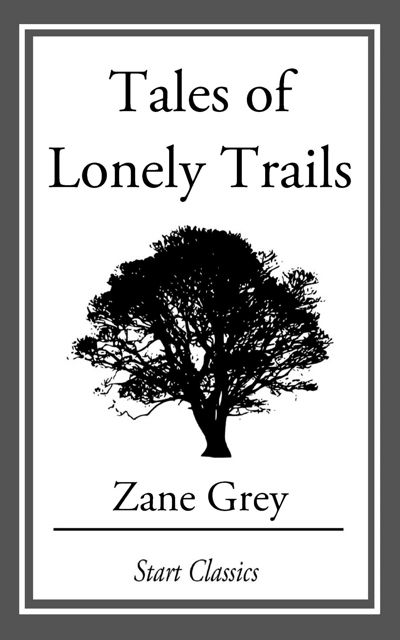 Tales of Lonely Trails