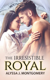 The Irresistible Royal (Royal Affairs, #4) - 1 May 2018