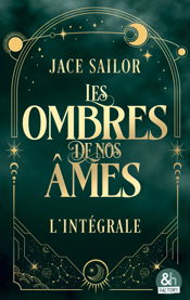 Les ombres de nos âmes - L'intégrale - 5 Nov 2025