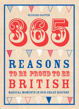 365 Reasons To Be Proud To Be British - 8 Oct 2013
