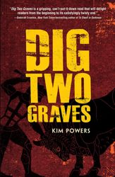 Dig Two Graves - 6 Nov 2015