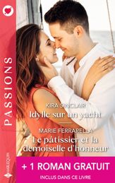 Idylle sur un yacht - Le pâtissier et la demoiselle d'honneur + 1 titre gratuit - 1 Apr 2024