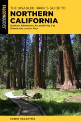 The Disabled Hiker's Guide to Northern California - 3 Sep 2024