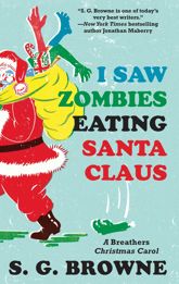 I Saw Zombies Eating Santa Claus - 30 Oct 2012