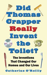 Did Thomas Crapper Really Invent the Toilet? - 17 Nov 2008