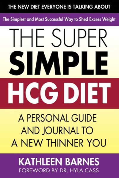 The Super Simple HCG Diet