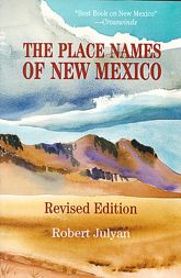 The Place Names of New Mexico - 26 Aug 1996