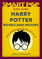 Smart Pop Explains Harry Potter Books and Movies - 5 Jul 2022