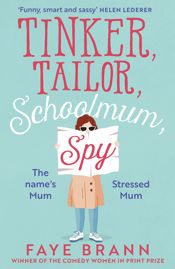 Tinker, Tailor, Schoolmum, Spy - 31 Aug 2021