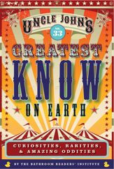 Uncle John's Greatest Know on Earth Bathroom Reader - 1 Sep 2020