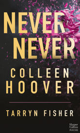 Never Never - Intégrale - 11 Oct 2023