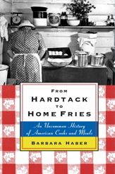 From Hardtack to Homefries - 11 May 2010