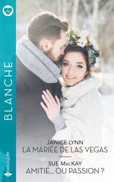 La mariée de Las Vegas - Amitié... ou passion ? - 1 Feb 2026