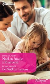 Noël en famille à Riverbend - Le Noël de l'amour - 1 Jan 2018
