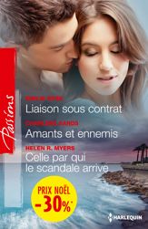 Liaison sous contrat - Amants et ennemis - Celle par qui le scandale arrive - 1 Dec 2013