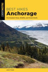 Best Hikes Anchorage - 1 Apr 2019