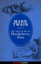 The Adventures of Huckleberry Finn (Diversion Illustrated Classics) - 12 May 2015