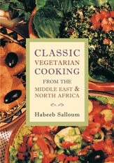 Classic Vegetarian Cooking from the Middle East and North Africa - 15 Nov 2012