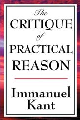 The Critique of Practical Reason - 6 Feb 2013