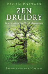 Pagan Portal-Zen Druidry - 26 Apr 2013
