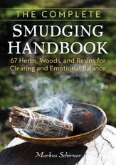 The Complete Smudging Handbook - 23 Sep 2025