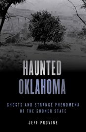 Haunted Oklahoma - 15 Jul 2021