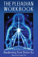 The Pleiadian Workbook - 1 Dec 1995