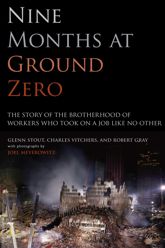 Nine Months at Ground Zero - 25 Apr 2006