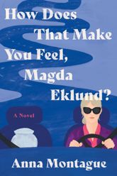 How Does That Make You Feel, Magda Eklund? - 22 Oct 2024