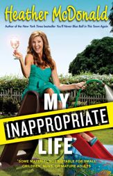 My Inappropriate Life - 5 Feb 2013