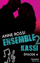 Ensemble - Kassi : épisode 4 - 2 Apr 2015