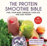 The Protein Smoothie Bible - 2 Apr 2019